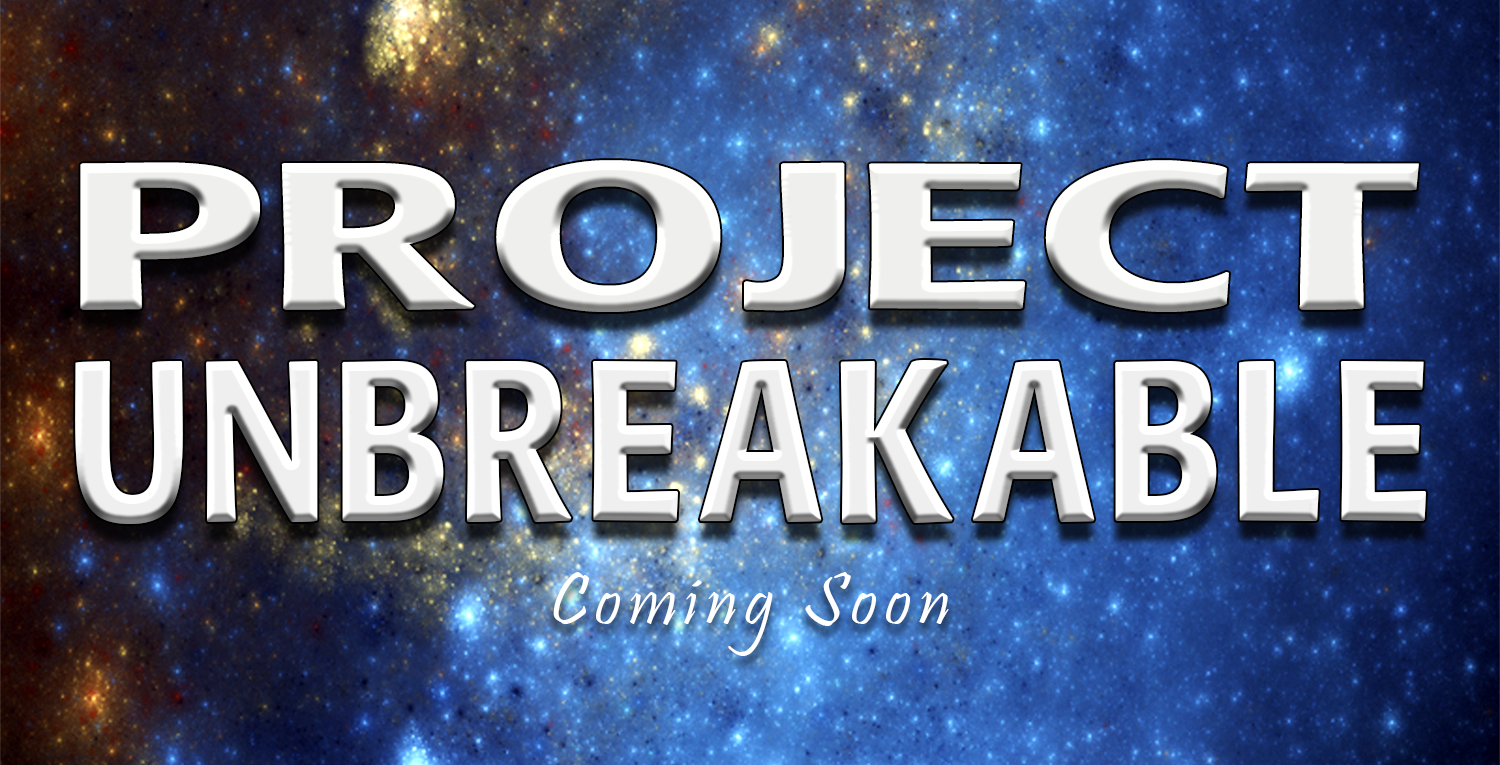 Project UnBreakable  - Movie Poster